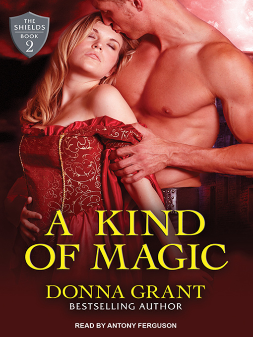 Title details for A Kind of Magic by Donna Grant - Wait list